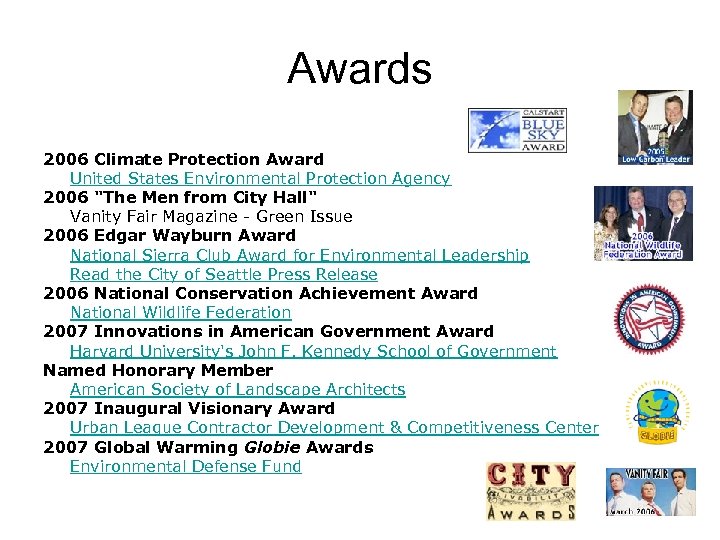 Awards 2006 Climate Protection Award United States Environmental Protection Agency 2006 "The Men from