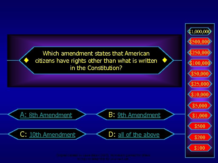 $1, 000 $500, 000 Which amendment states that American citizens have rights other than