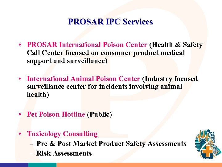 PROSAR IPC Services • PROSAR International Poison Center (Health & Safety Call Center focused