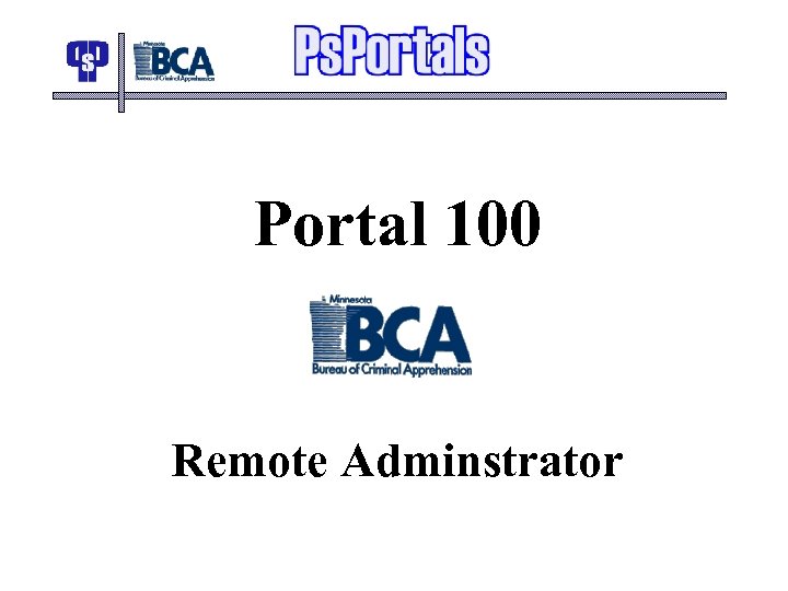 Portal 100 Remote Adminstrator 