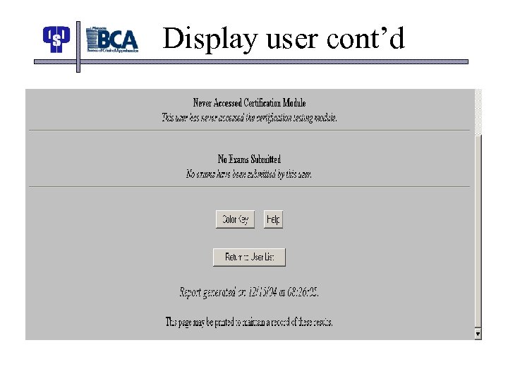 Display user cont’d 