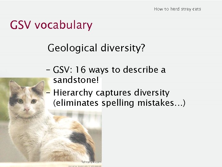How to herd stray cats GSV vocabulary Geological diversity? – GSV: 16 ways to