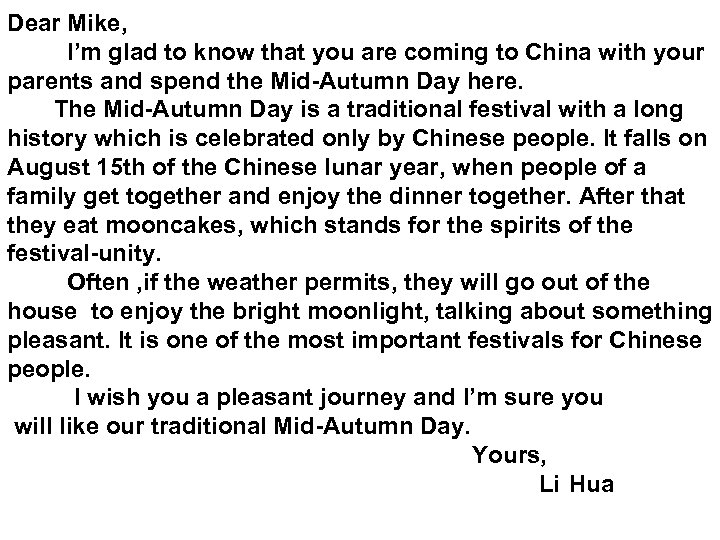 Dear Mike, I’m glad to know that you are coming to China with your