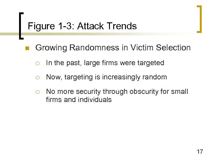 Figure 1 -3: Attack Trends n Growing Randomness in Victim Selection ¡ In the