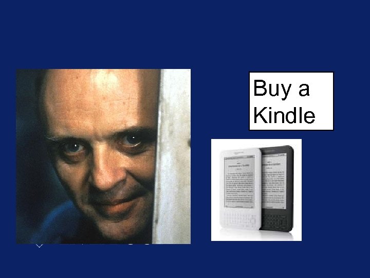 Buy a Kindle 