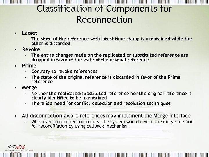 Classification of Components for Reconnection • Latest – The state of the reference with