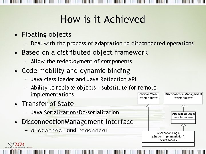 How is it Achieved • Floating objects – Deal with the process of adaptation