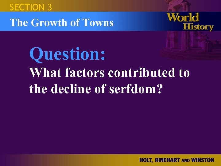 SECTION 3 Israel and the Occupied The Growth of Towns Territories Question: What factors
