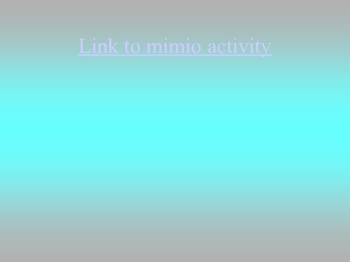 Link to mimio activity 