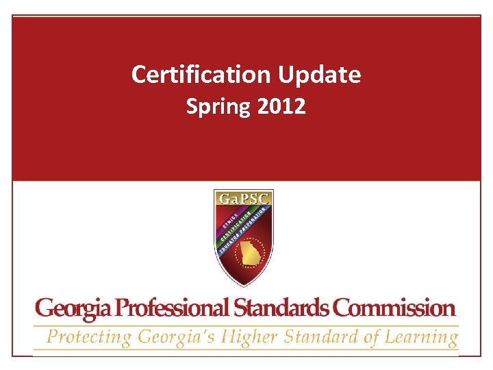 Certification Update Spring 2012 