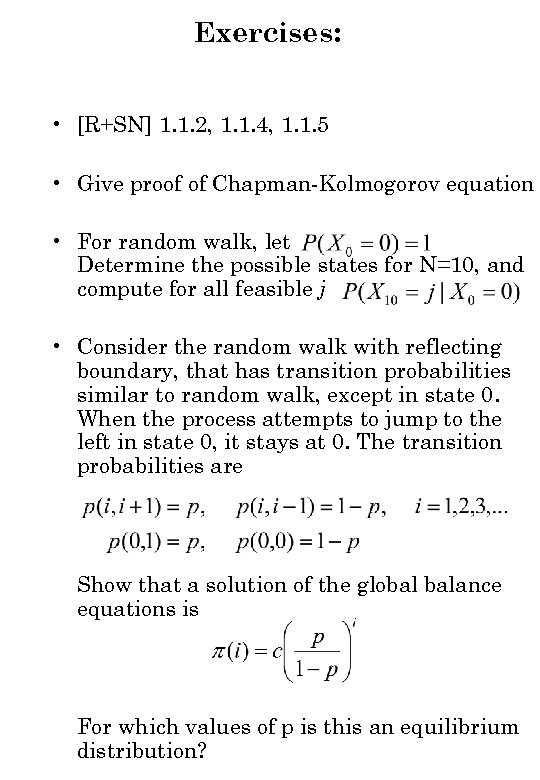 Exercises: • [R+SN] 1. 1. 2, 1. 1. 4, 1. 1. 5 • Give