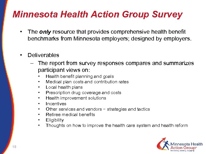 Minnesota Health Action Group Survey • The only resource that provides comprehensive health benefit