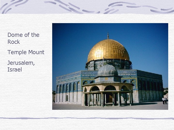 Dome of the Rock Temple Mount Jerusalem, Israel 