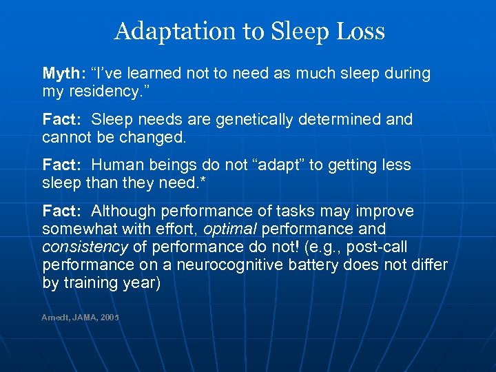 Adaptation to Sleep Loss Myth: “I’ve learned not to need as much sleep during