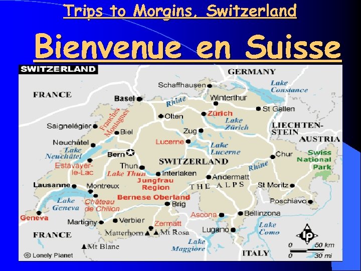 Trips to Morgins, Switzerland Bienvenue en Suisse 