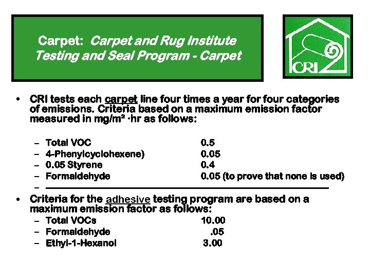 Carpet: Carpet and Rug Institute Testing and Seal Program - Carpet • CRI tests