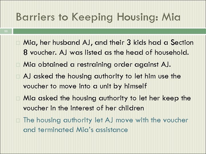 Barriers to Keeping Housing: Mia 11 Mia, her husband AJ, and their 3 kids