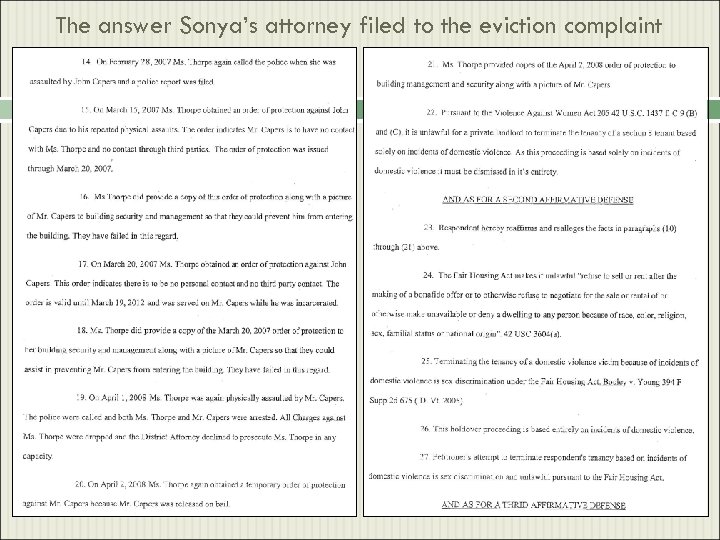 The answer Sonya’s attorney filed to the eviction complaint 36 