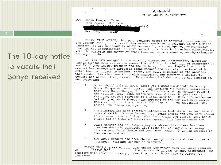 9 The 10 -day notice to vacate that Sonya received 