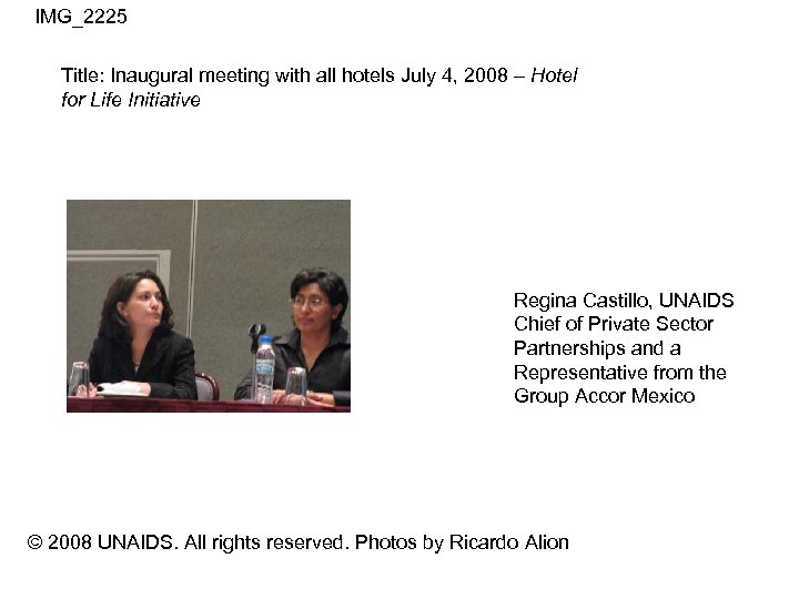 IMG_2225 Title: Inaugural meeting with all hotels July 4, 2008 – Hotel for Life