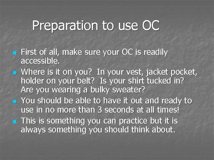 Preparation to use OC n n First of all, make sure your OC is