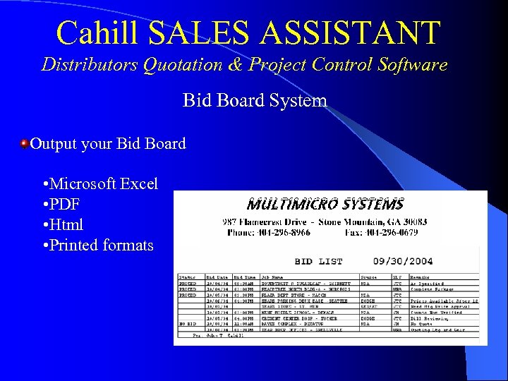 Cahill SALES ASSISTANT Distributors Quotation & Project Control Software Bid Board System Output your