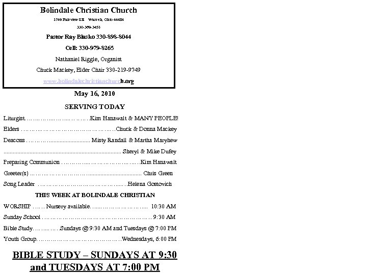 Bolindale Christian Church 2749 Fairview SE Warren, Ohio 44484 330 -369 -3452 Pastor Ray