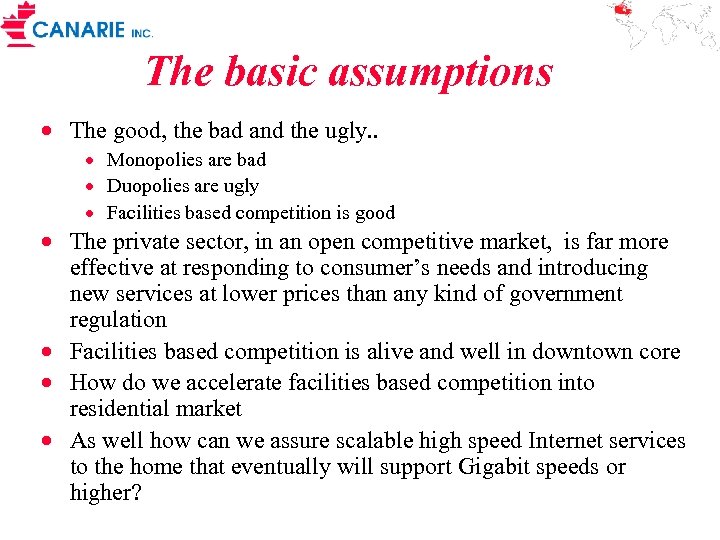 The basic assumptions · The good, the bad and the ugly. . · Monopolies