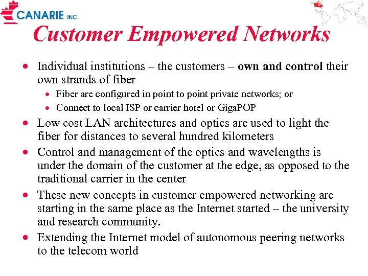 Customer Empowered Networks · Individual institutions – the customers – own and control their
