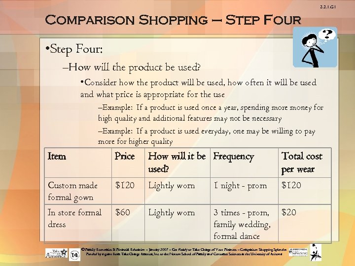 2. 2. 1. G 1 Comparison Shopping – Step Four • Step Four: –How