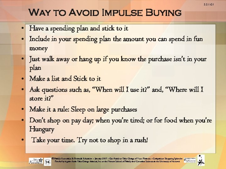2. 2. 1. G 1 Way to Avoid Impulse Buying • Have a spending