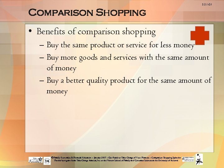 2. 2. 1. G 1 Comparison Shopping • Benefits of comparison shopping – Buy