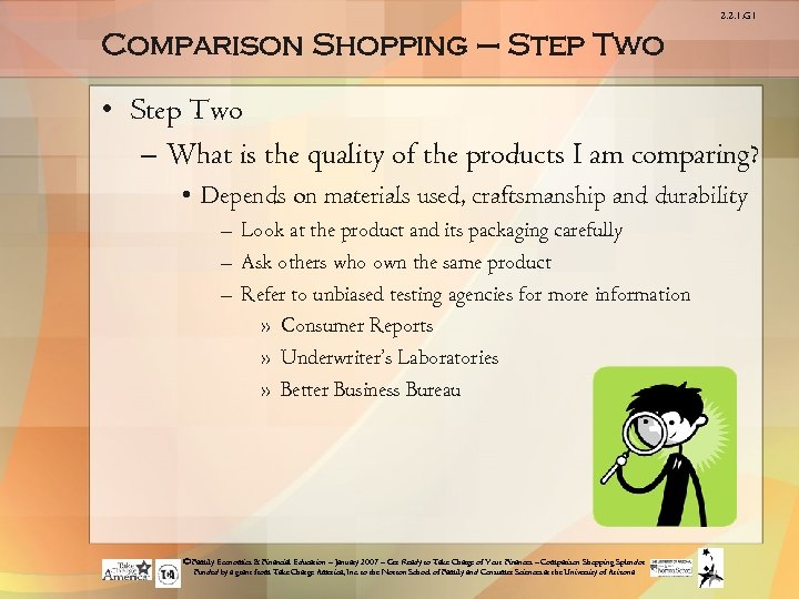 2. 2. 1. G 1 Comparison Shopping – Step Two • Step Two –