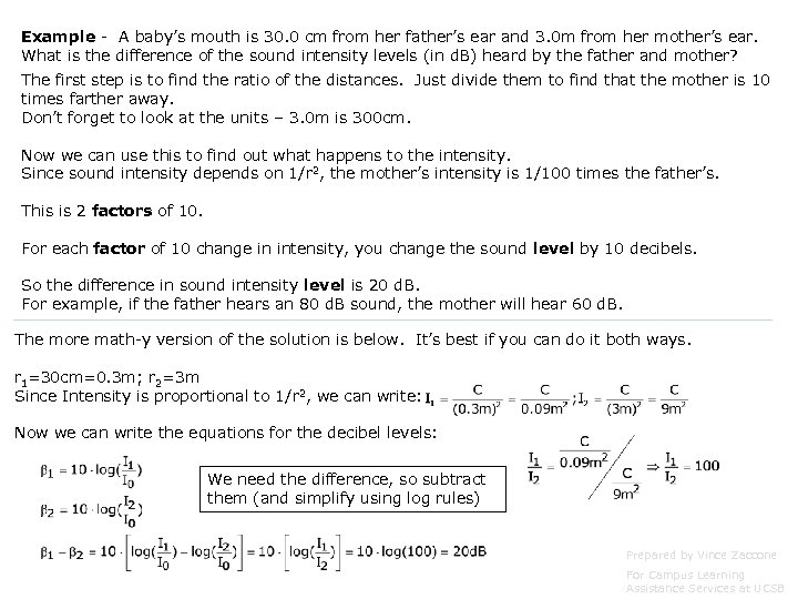 Example - A baby’s mouth is 30. 0 cm from her father’s ear and