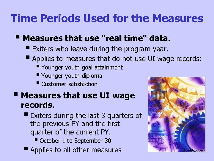 Time Periods Used for the Measures § Measures that use "real time" data. §