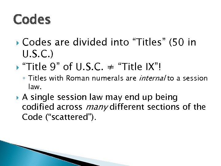 Codes are divided into “Titles” (50 in U. S. C. ) “Title 9” of