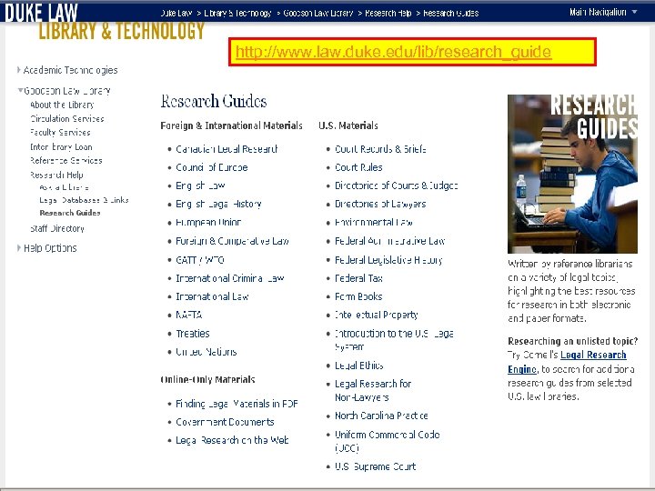 http: //www. law. duke. edu/lib/research_guide 