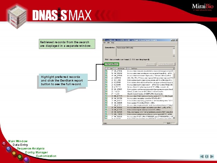 Retrieved records from the search are displayed in a separate window. Highlight preferred records