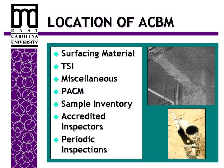 LOCATION OF ACBM Surfacing Material u TSI u Miscellaneous u PACM u Sample Inventory