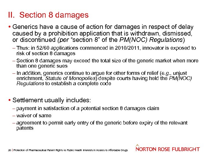 II. Section 8 damages • Generics have a cause of action for damages in