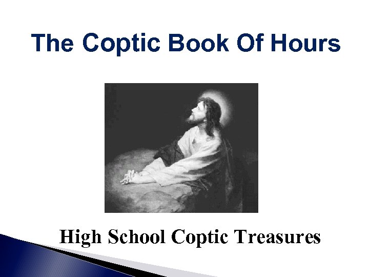 The Coptic Book Of Hours High School Coptic Treasures 