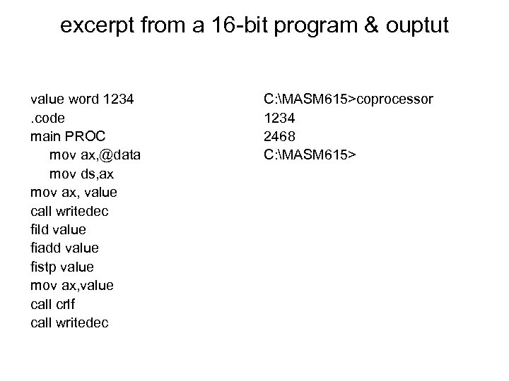 excerpt from a 16 -bit program & ouptut value word 1234. code main PROC