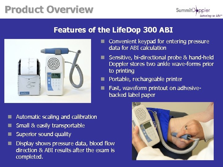 Product Overview Features of the Life. Dop 300 ABI n Convenient keypad for entering