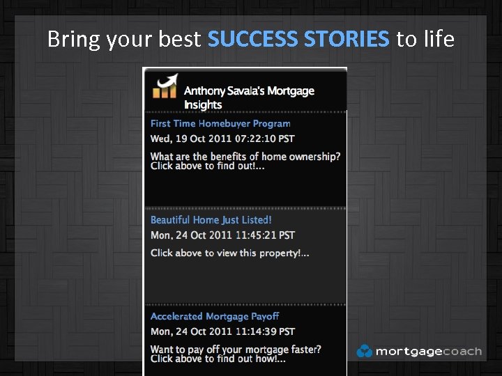 Bring your best SUCCESS STORIES to life 