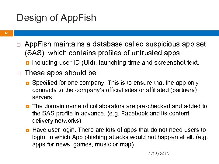 Design of App. Fish 16 App. Fish maintains a database called suspicious app set