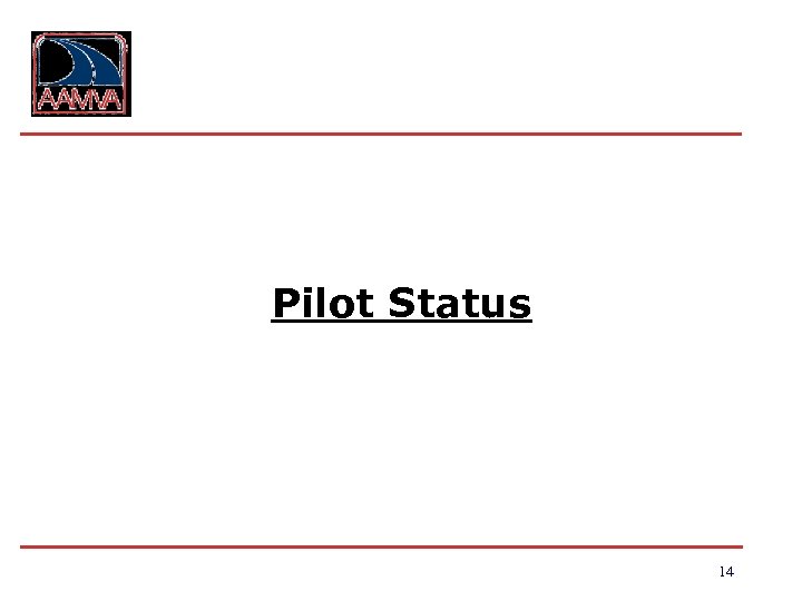 Pilot Status 14 