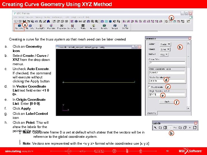 Creating Curve Geometry Using XYZ Method g a Creating a curve for the truss