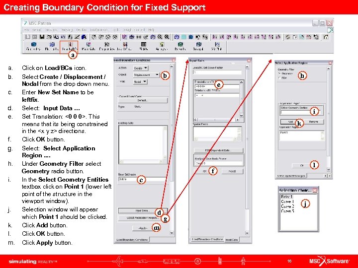 Creating Boundary Condition for Fixed Support a a. b. c. d. e. f. g.