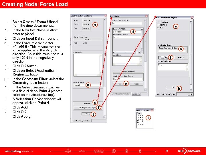 Creating Nodal Force Load a. b. c. d. e. f. g. h. i. j.