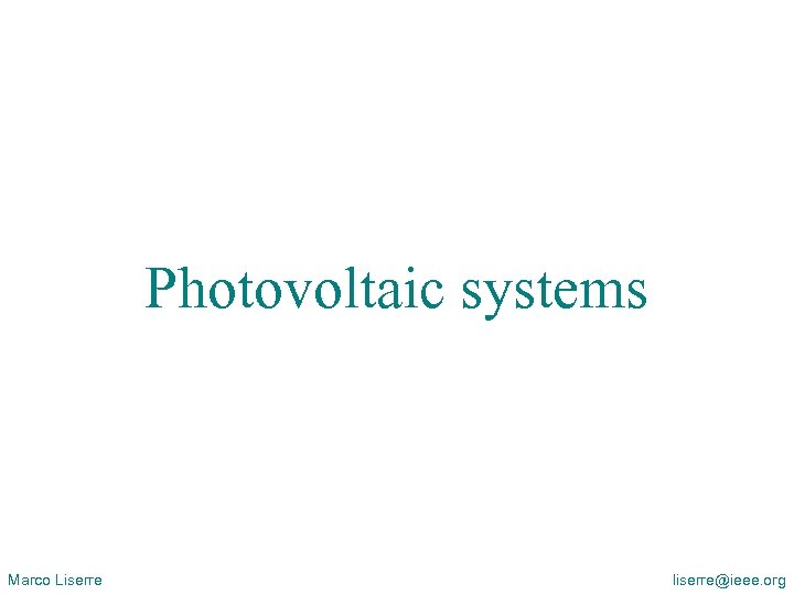 Overview of Distributed Power Generation Systems (DPGS) and Renewable Energy Systems (RES) Photovoltaic systems